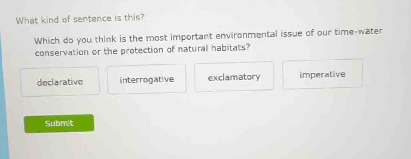 what kind of sentence is this? which do you think is the most important…