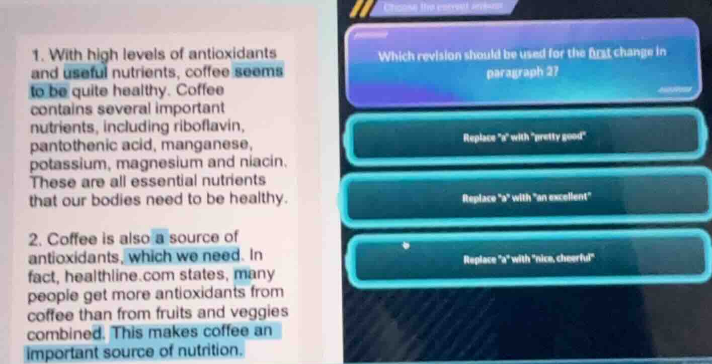 1. with high levels of antioxidants and useful nutrients, coffee seems …