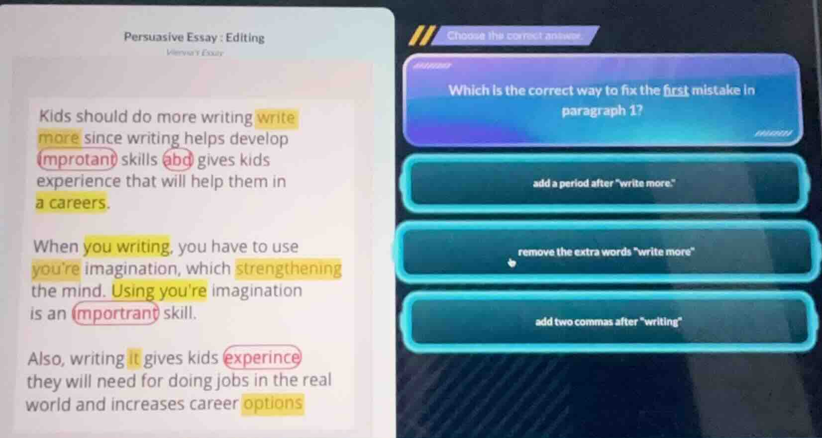 persuasive essay : editing which is the correct way to fix the first mi…