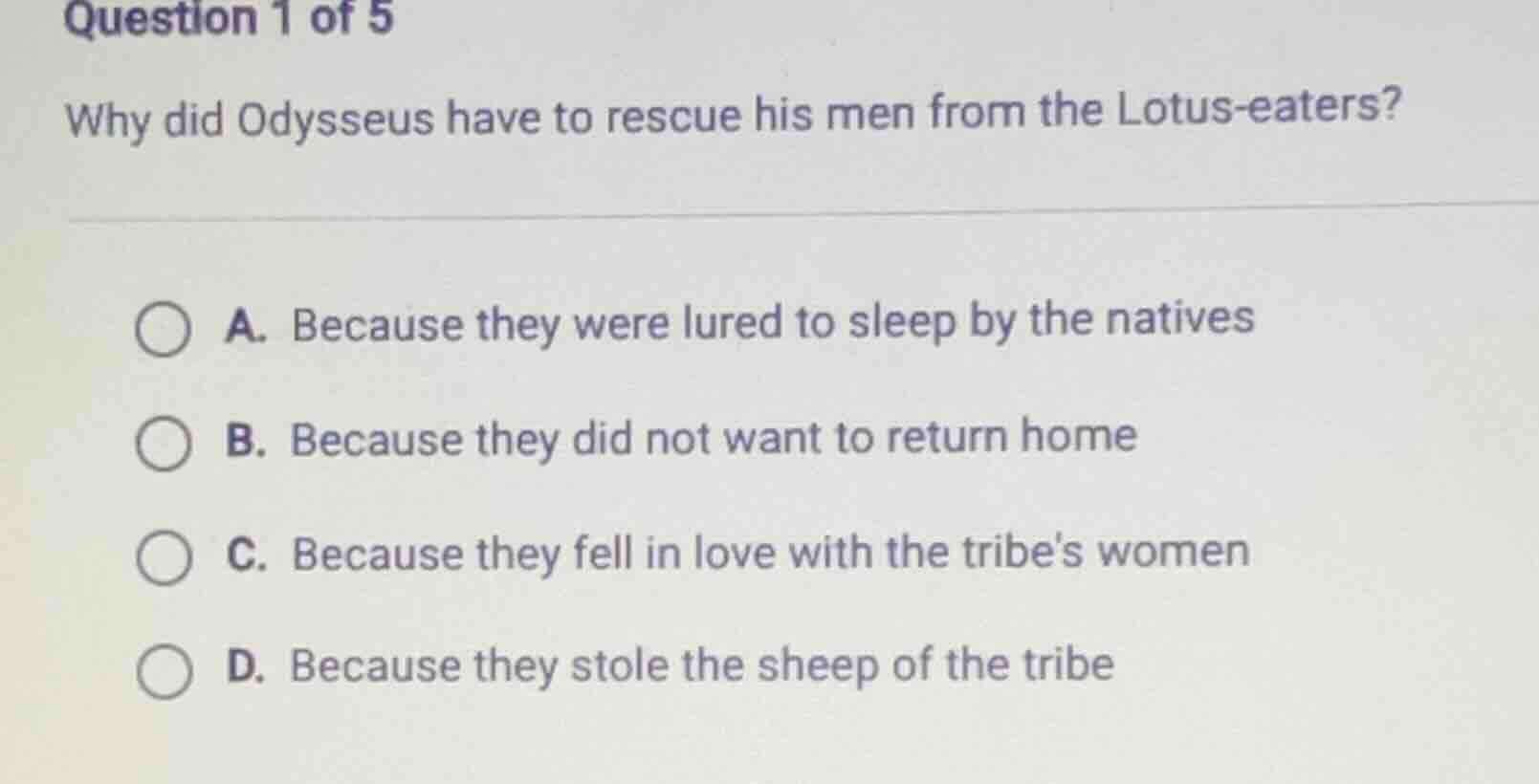 question 1 of 5 why did odysseus have to rescue his men from the lotus-…
