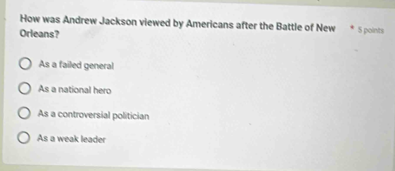 how was andrew jackson viewed by americans after the battle of new orle…