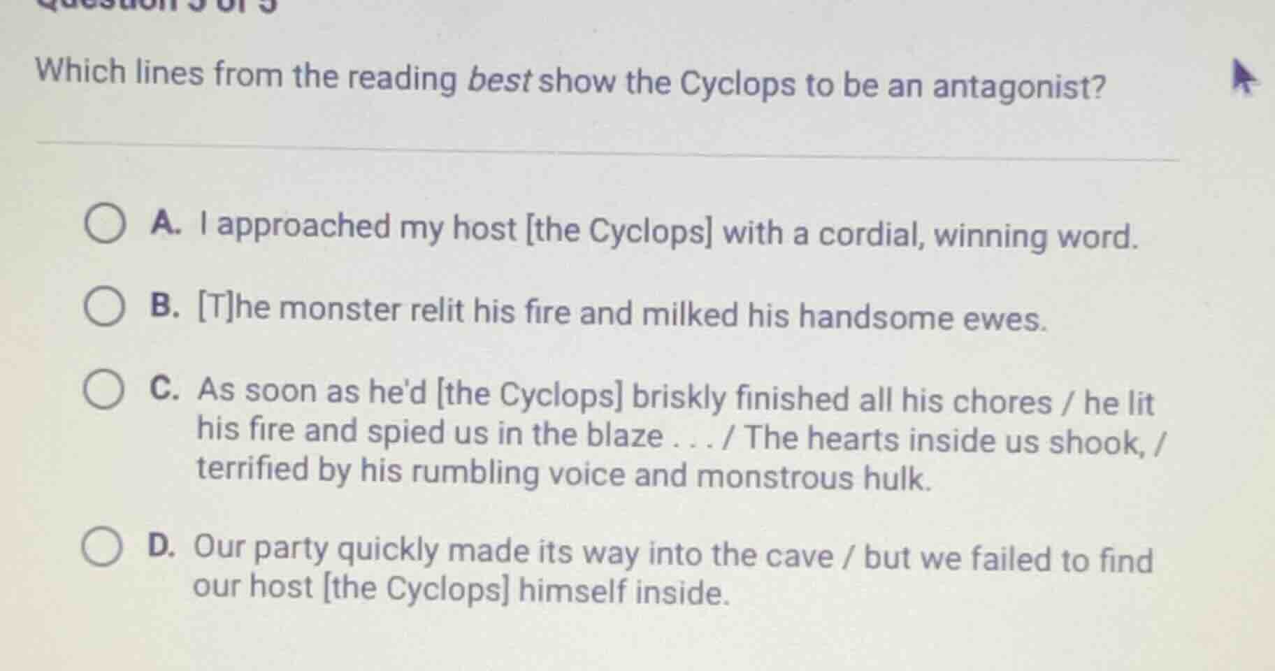 question 3 of 3 which lines from the reading best show the cyclops to b…