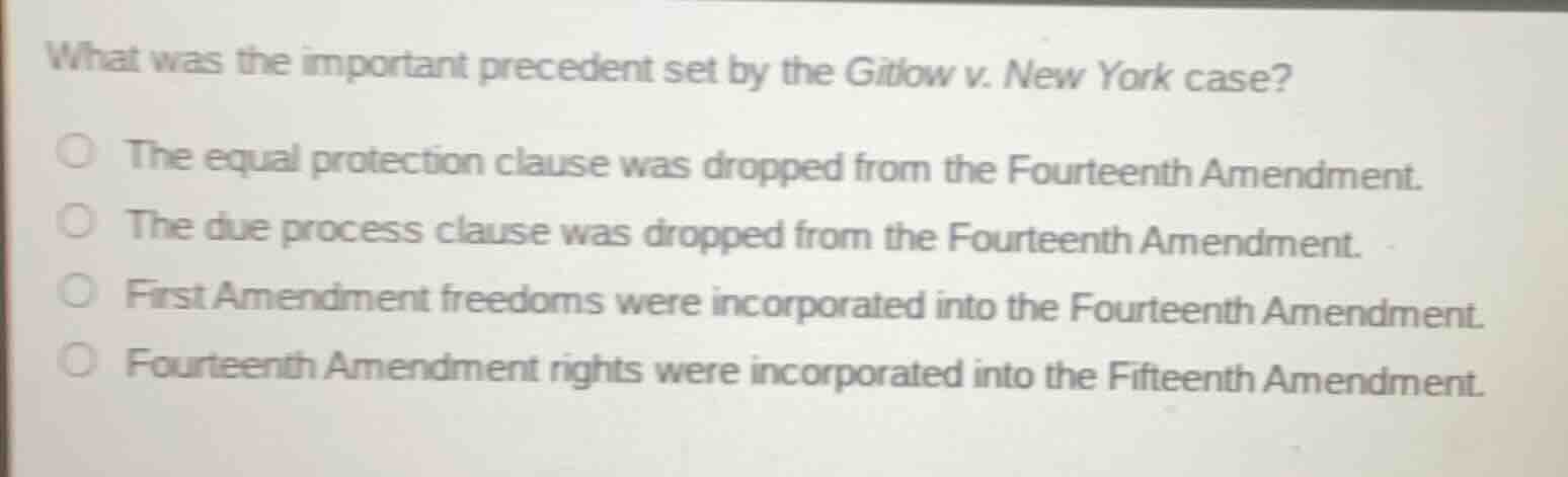 what was the important precedent set by the gitlow v. new york case? th…