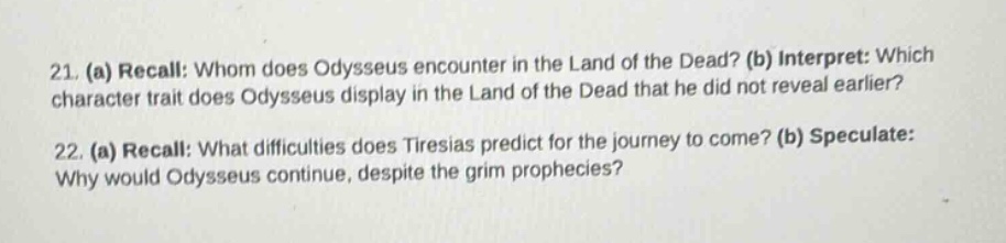 21. (a) recall: whom does odysseus encounter in the land of the dead? (…