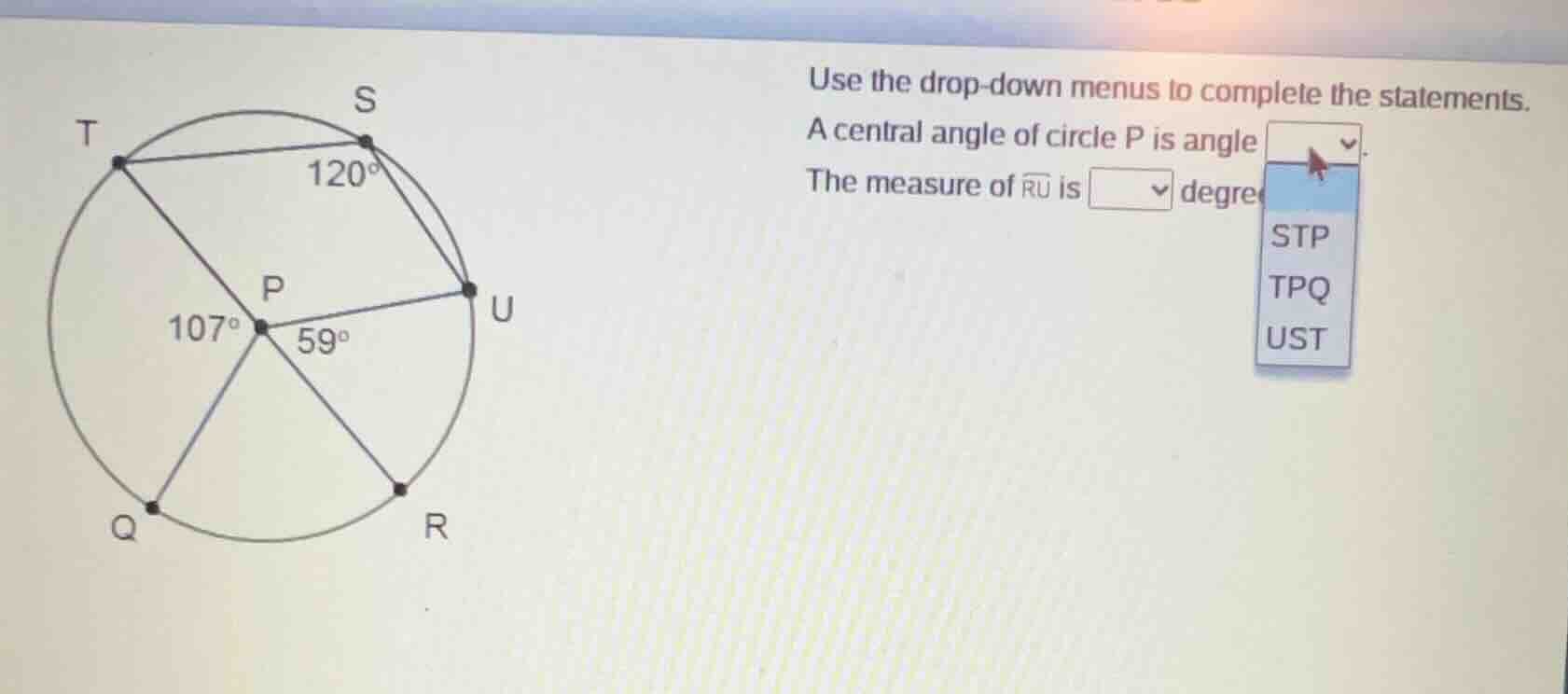 use the drop-down menus to complete the statements. a central angle of …