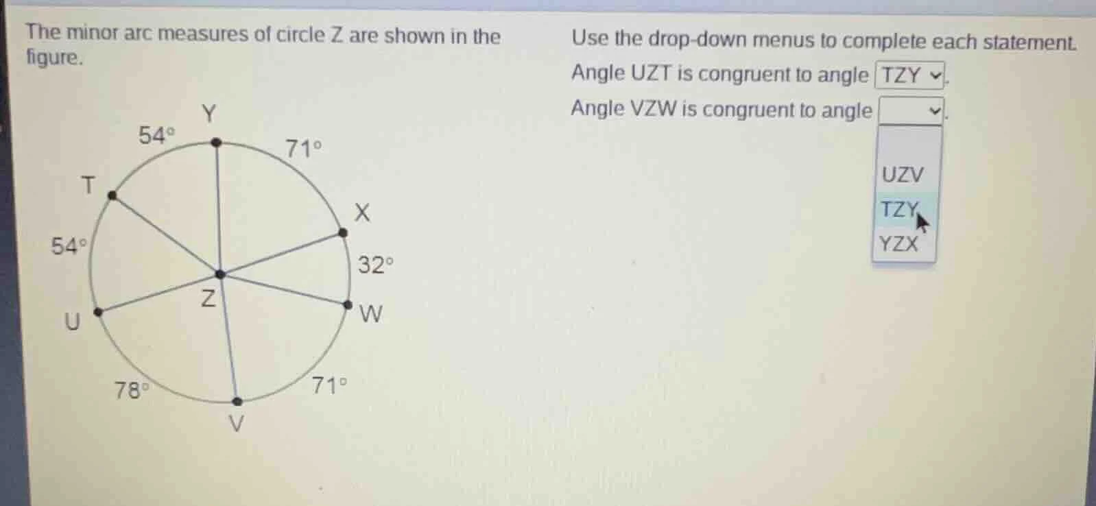 the minor arc measures of circle z are shown in the figure. use the dro…
