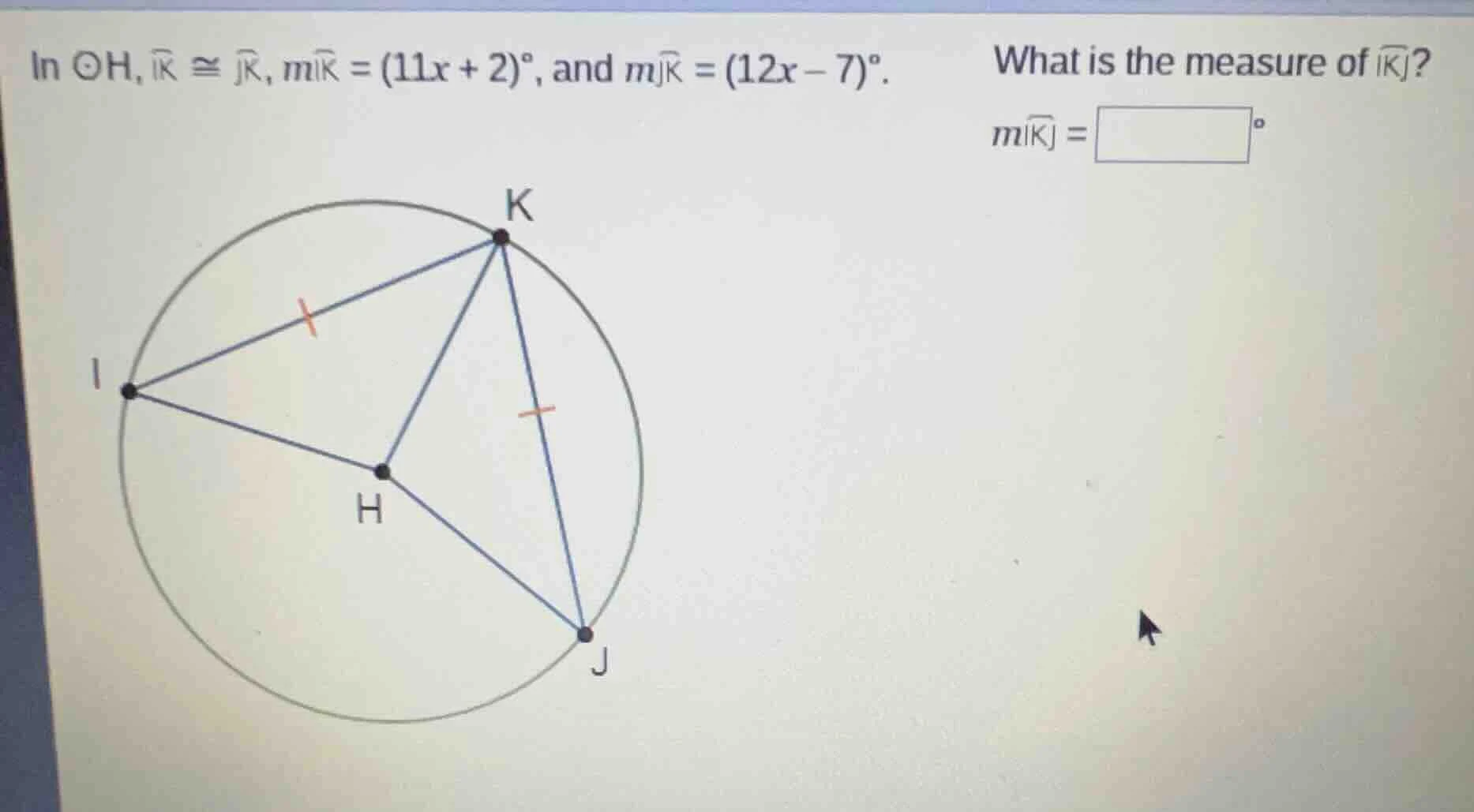 in ⊙h, (widehat{ik} cong widehat{jk}), (mwidehat{ik} = (11x + 2)^circ),…