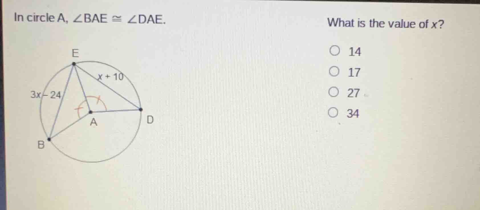 in circle a, $\\angle bae \\cong \\angle dae$. what is the value of $x$…