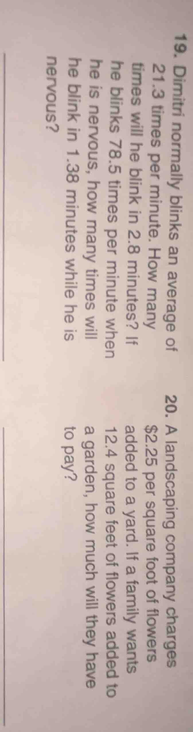 19. dimitri normally blinks an average of 21.3 times per minute. how ma…