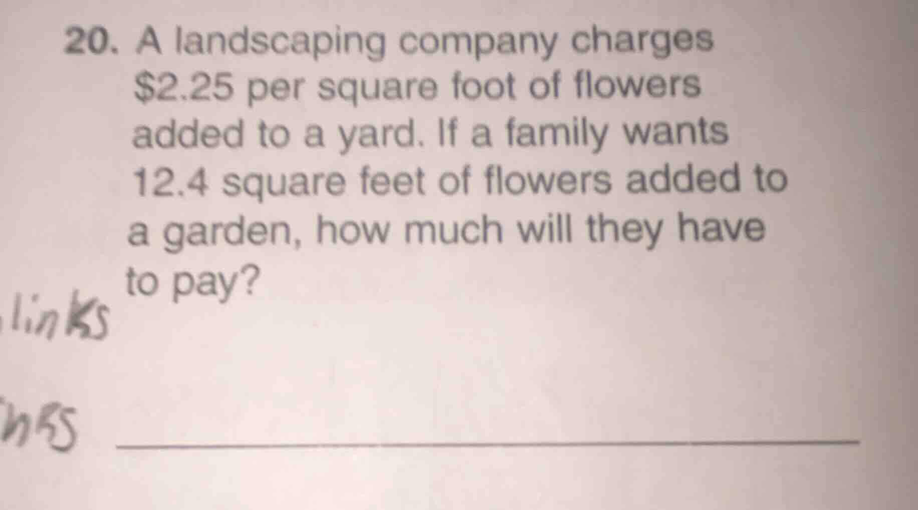 20. a landscaping company charges $2.25 per square foot of flowers adde…
