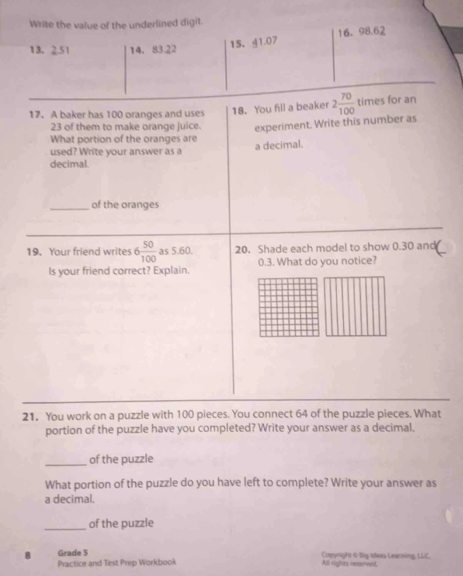 write the value of the underlined digit. 13. 2.51 14. 83.22 15. 41.07 1…