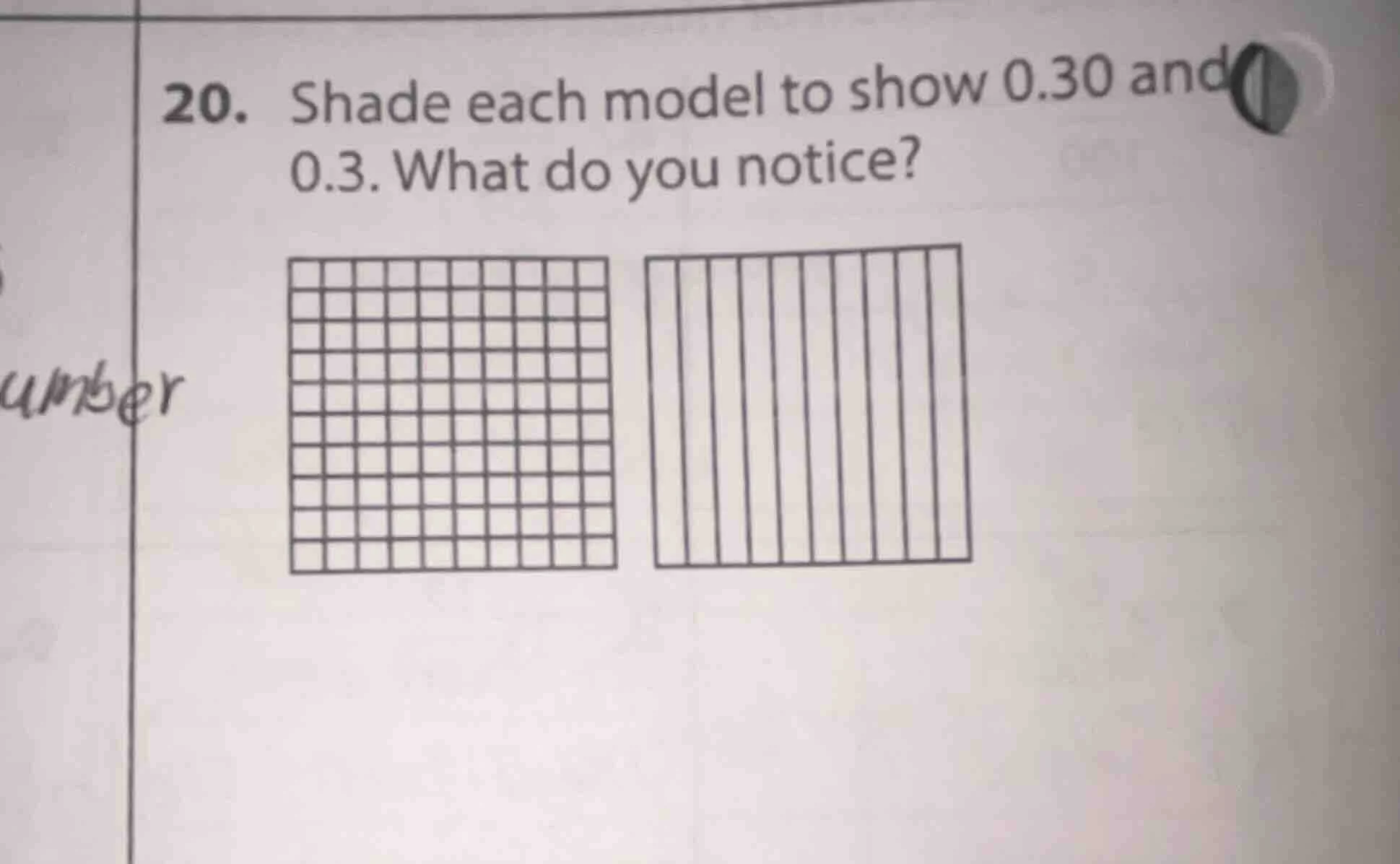 20. shade each model to show 0.30 and 0.3. what do you notice?