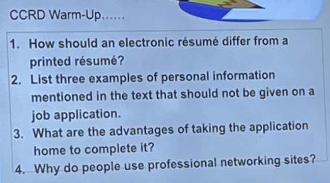 ccrd warm-up...... 1. how should an electronic résumé differ from a pri…
