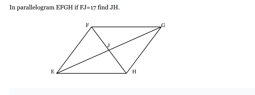 in parallelogram efgh if fj=17 find jh.