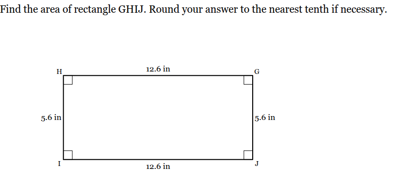 find the area of rectangle ghij. round your answer to the nearest tenth…