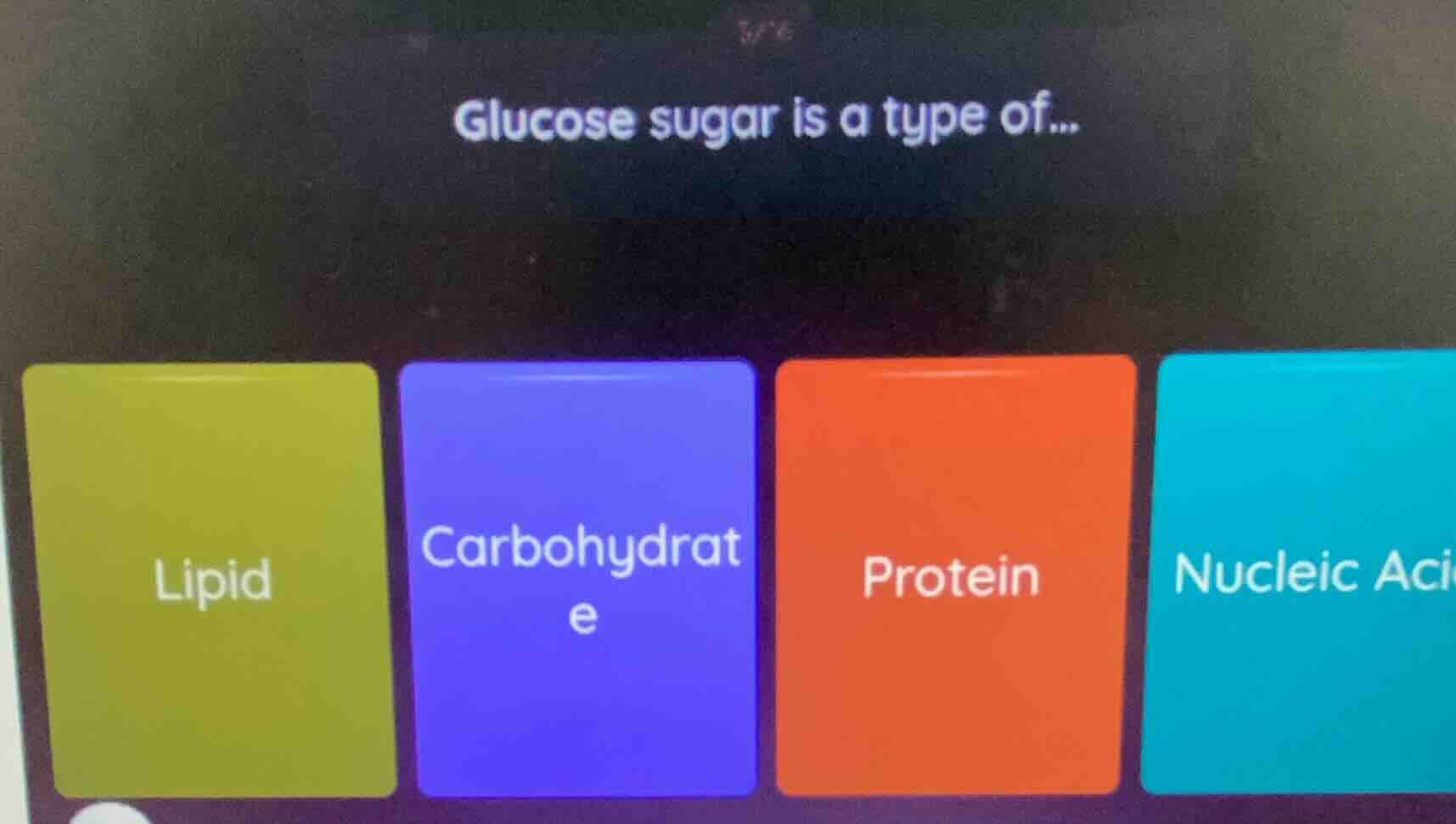 glucose sugar is a type of... lipid carbohydrate protein nucleic acid