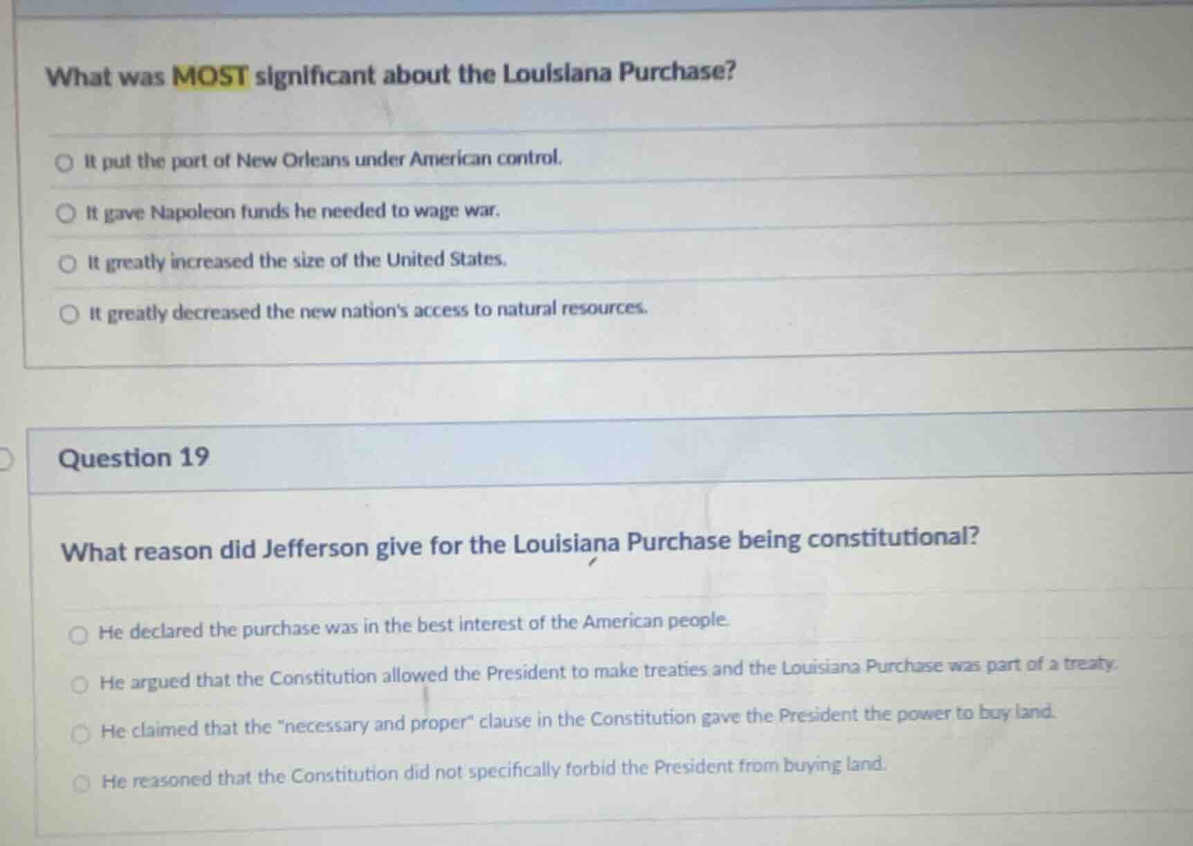 what was most significant about the louisiana purchase? it put the port…