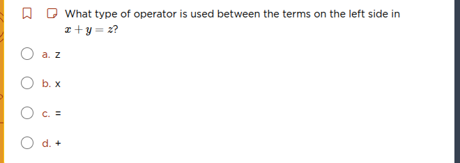 what type of operator is used between the terms on the left side in x +…