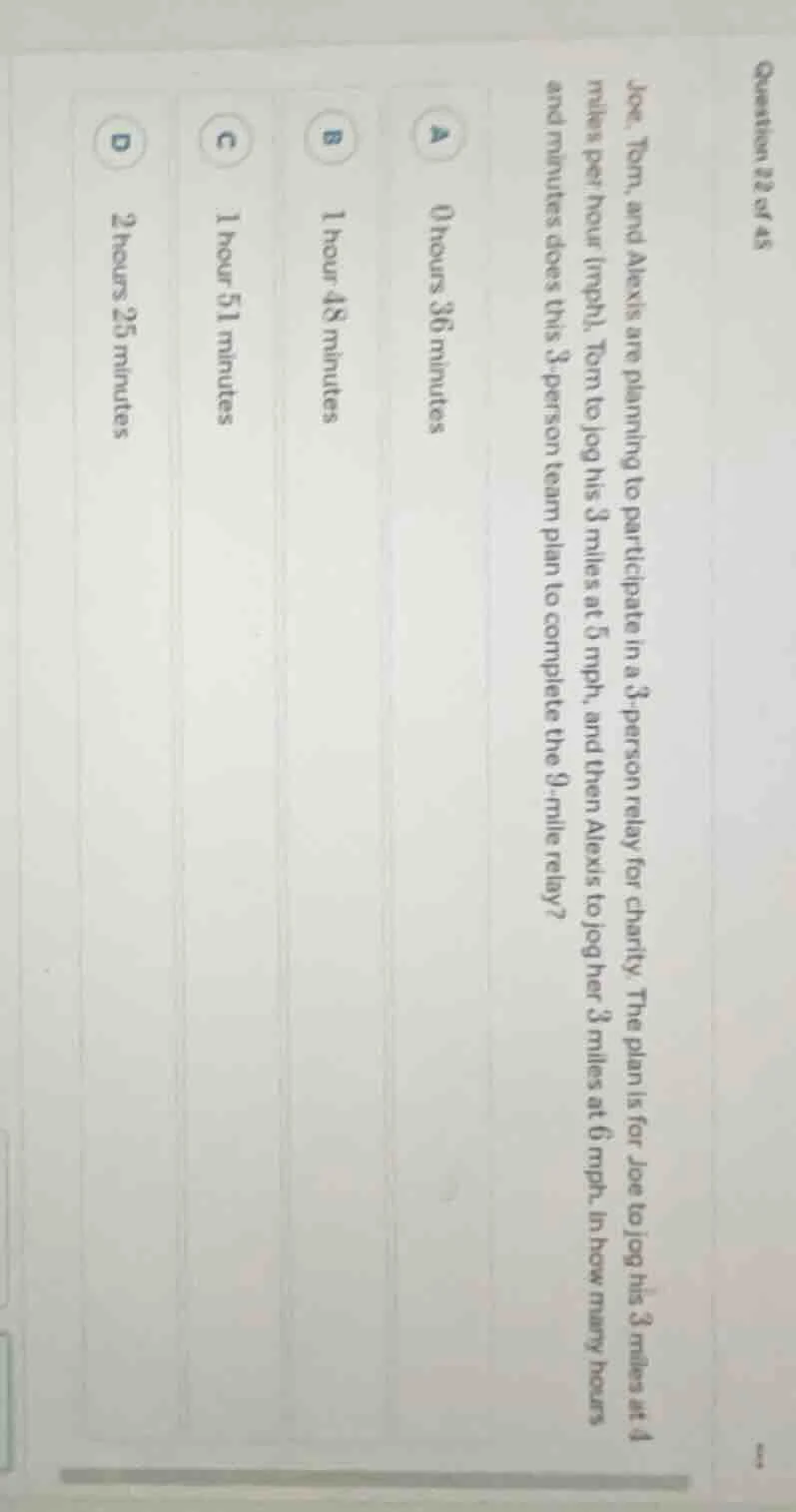 question 22 of 45 joe, tom, and alexis are planning to participate in a…