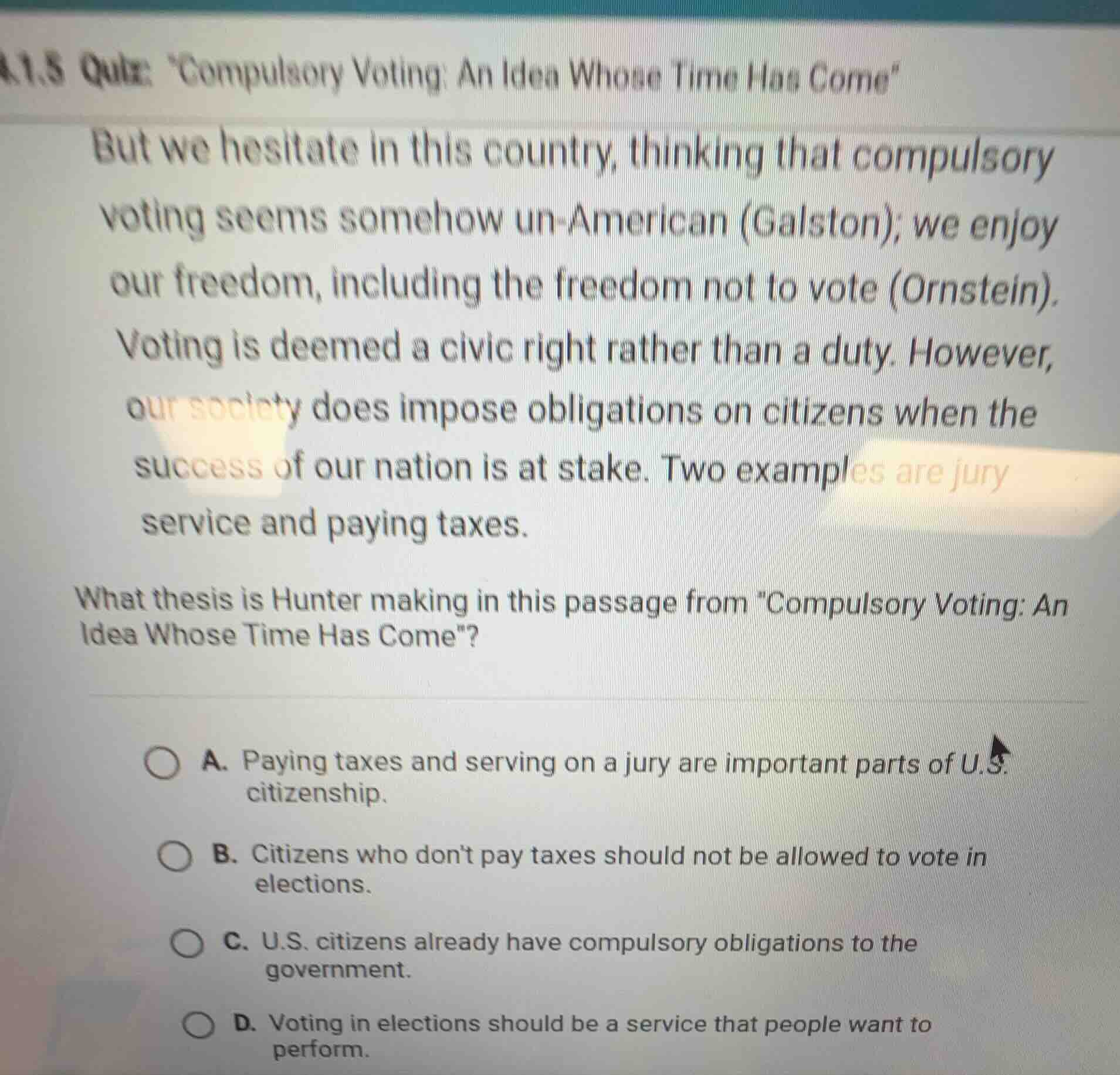4.1.5 quiz: \compulsory voting: an idea whose time has come\ but we hes…