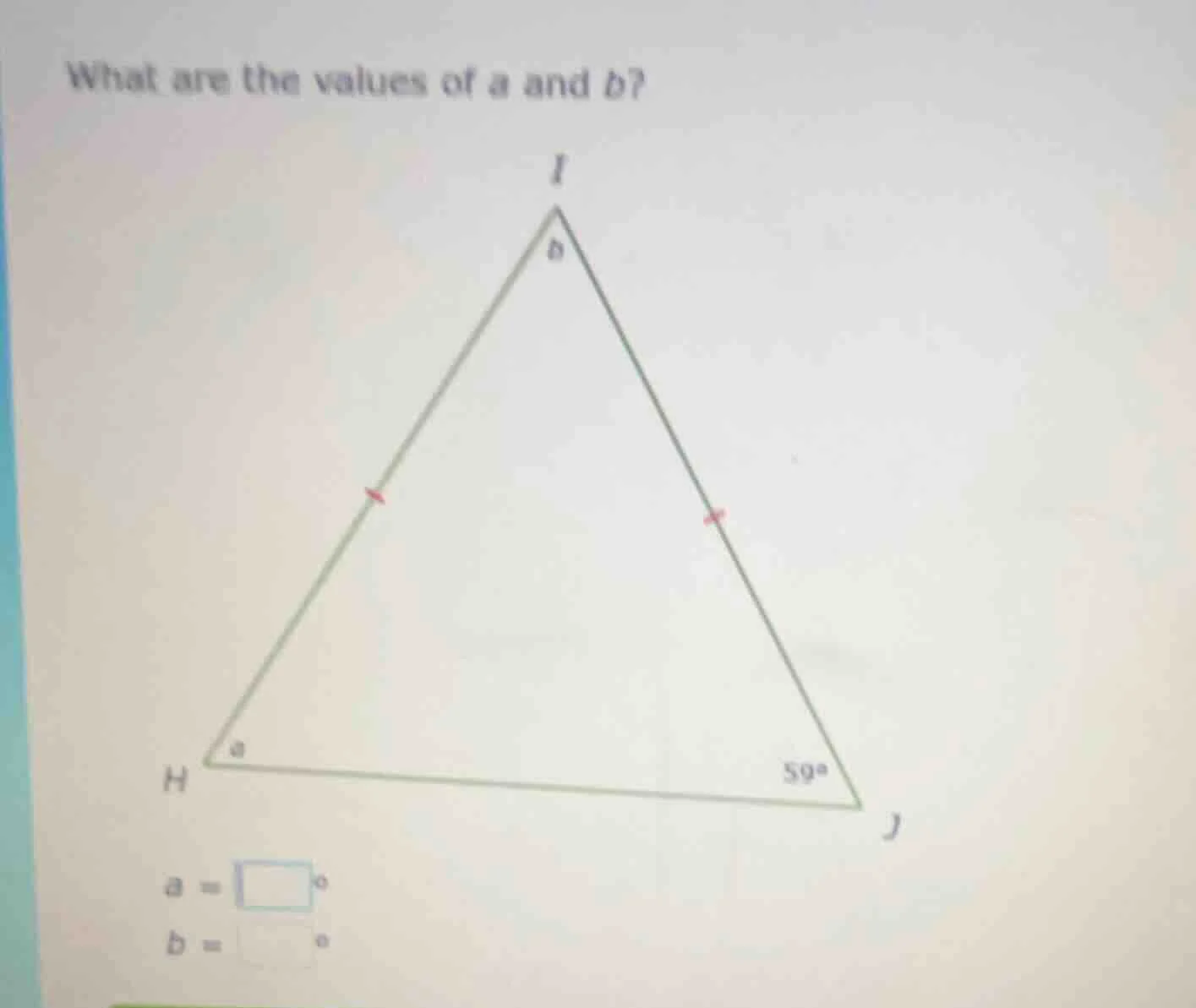 what are the values of a and b? (there is a triangle hij with h, i, j a…