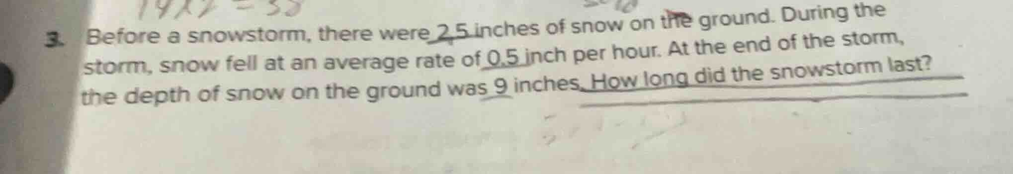 3. before a snowstorm, there were 2.5 inches of snow on the ground. dur…