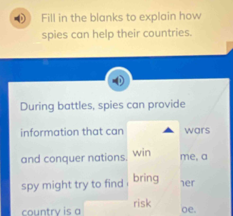 fill in the blanks to explain how spies can help their countries. durin…