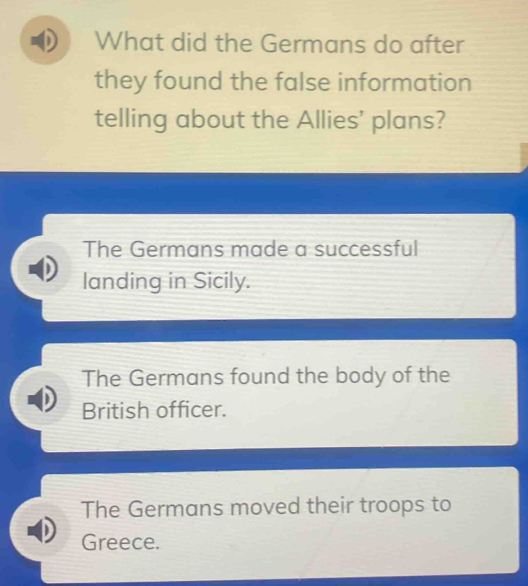 what did the germans do after they found the false information telling …
