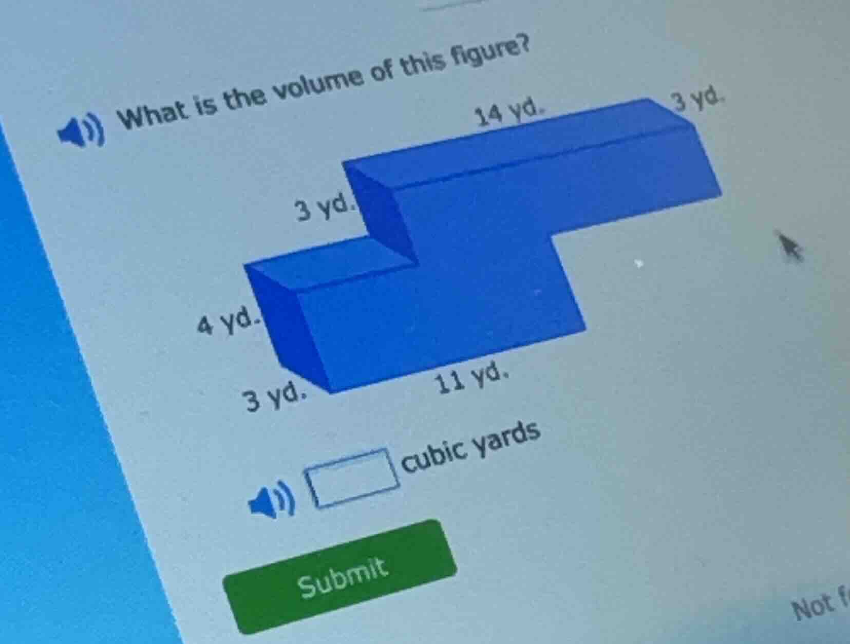 what is the volume of this figure? 3 yd. 14 yd. 3 yd. 4 yd. 3 yd. 11 yd…