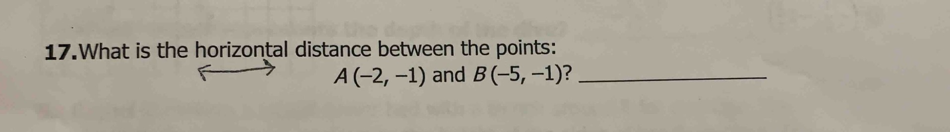 17. what is the horizontal distance between the points: a(-2, -1) and b…
