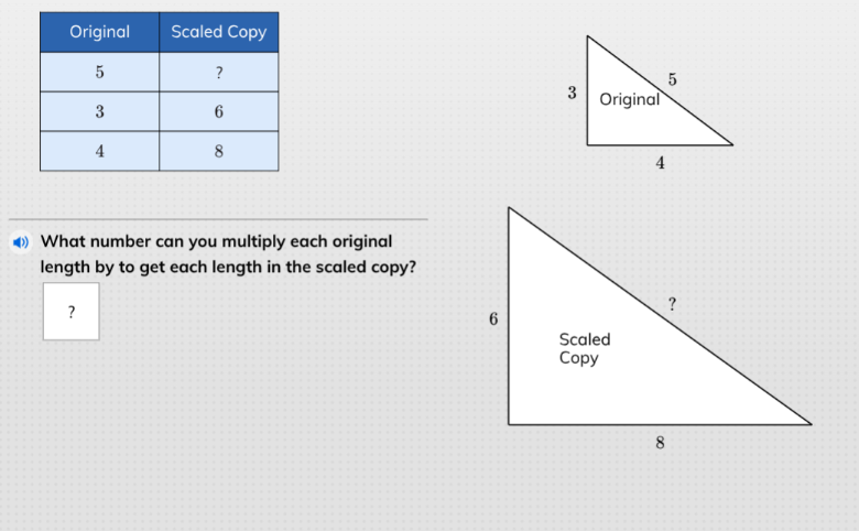 original | scaled copy 5 | ? 3 | 6 4 | 8 what number can you multiply e…