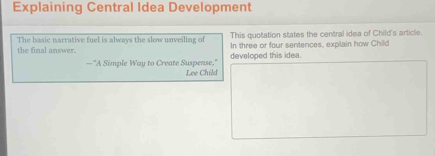 explaining central idea development the basic narrative fuel is always …