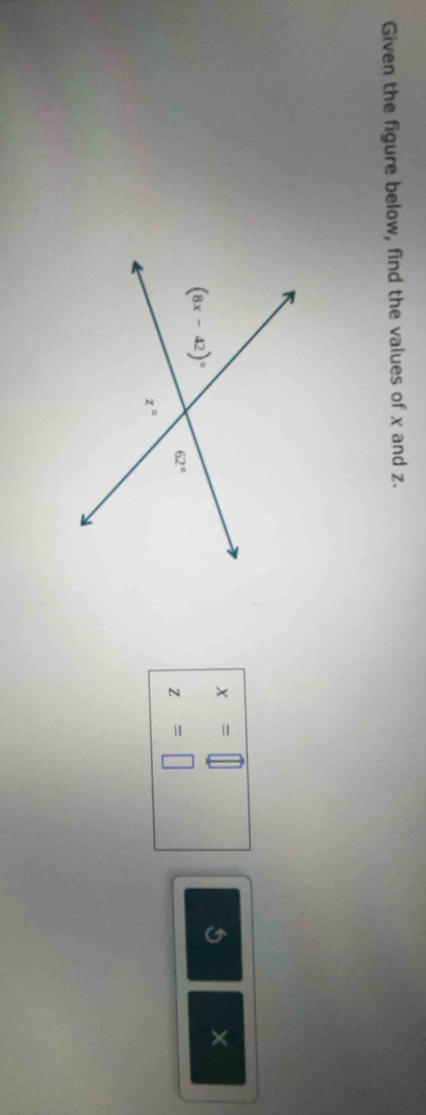 given the figure below, find the values of x and z.