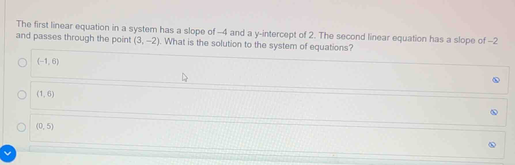 the first linear equation in a system has a slope of -4 and a y-interce…