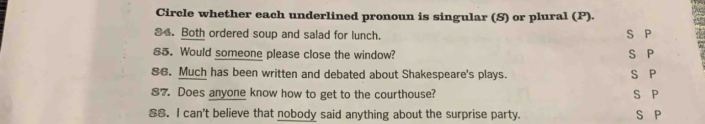 circle whether each underlined pronoun is singular (s) or plural (p). 8…