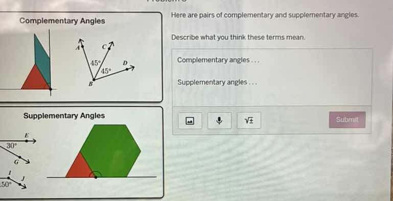 here are pairs of complementary and supplementary angles. describe what…