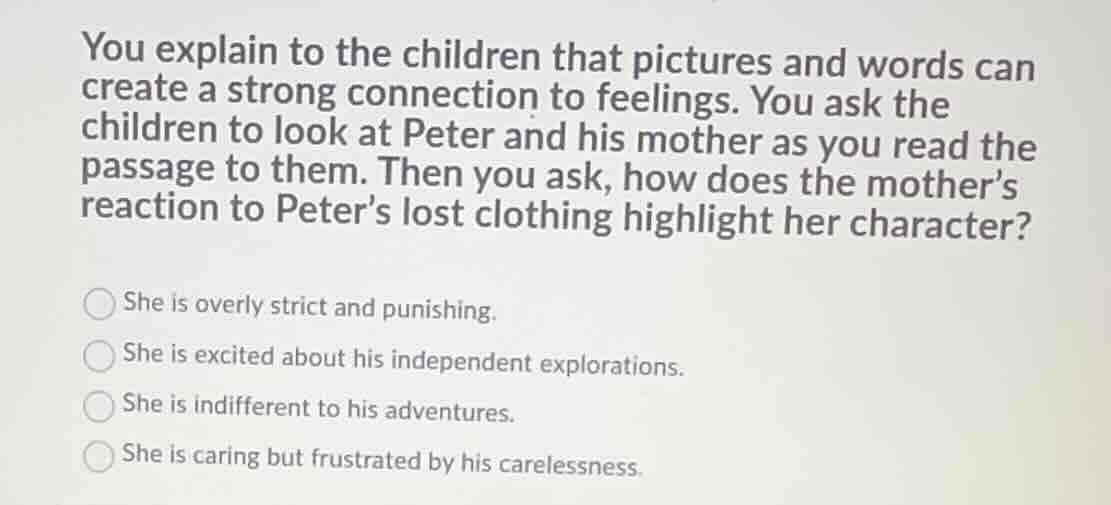 you explain to the children that pictures and words can create a strong…