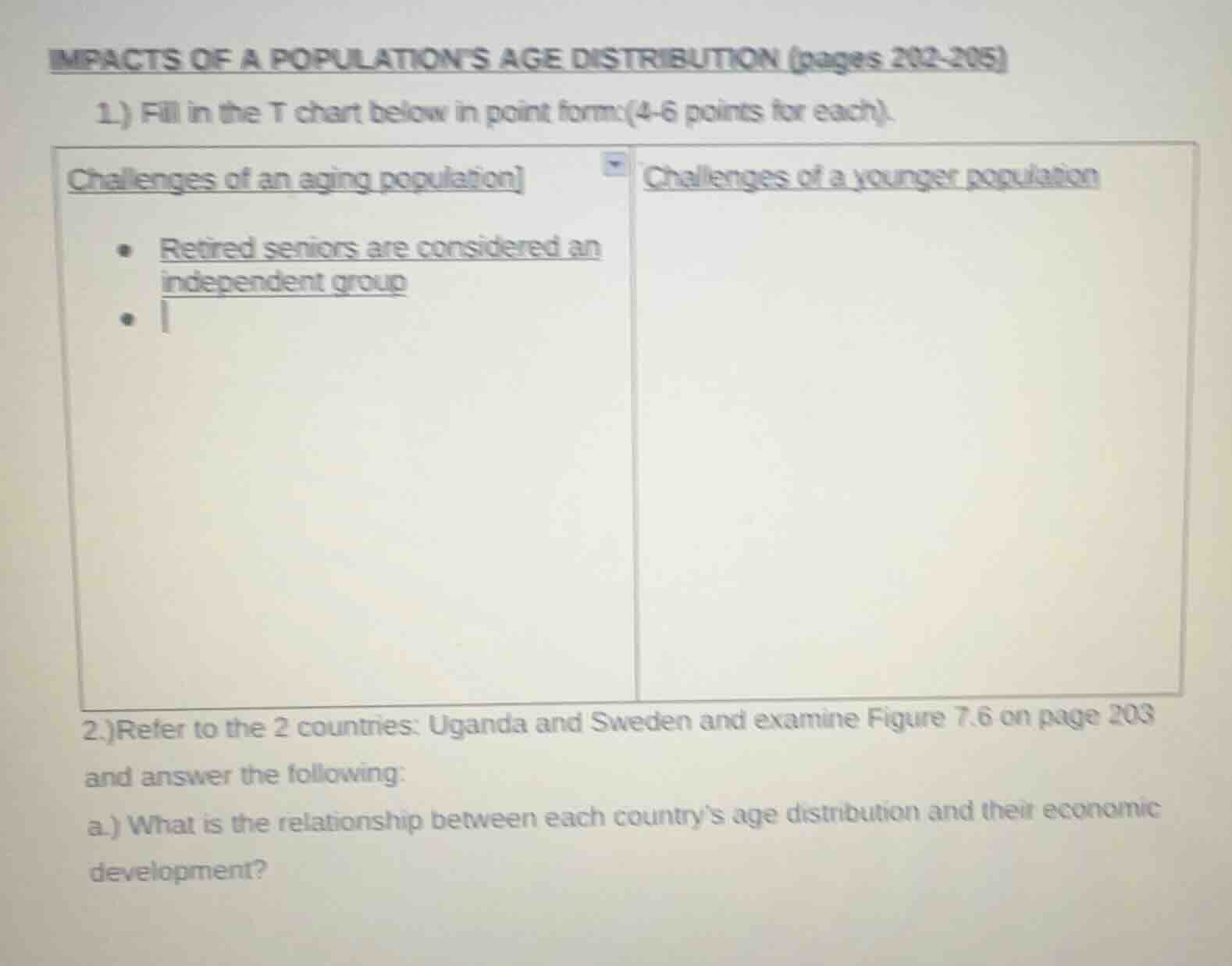 impacts of a populations age distribution (pages 202-205) 1.) fill in t…