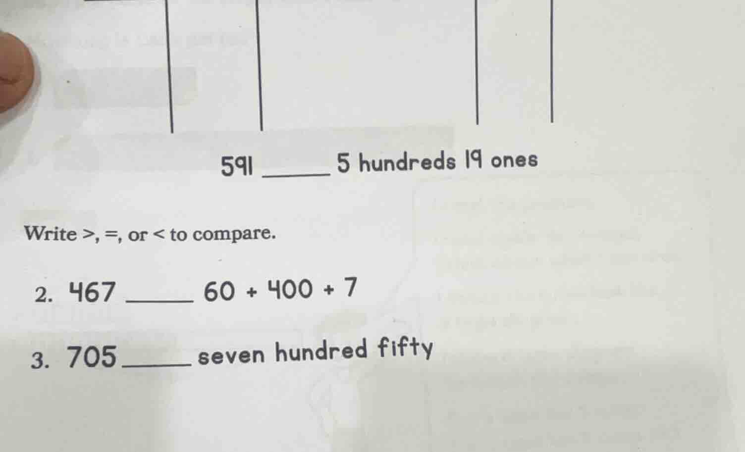 591 ______ 5 hundreds 19 ones write >, =, or < to compare. 2. 467 _____…