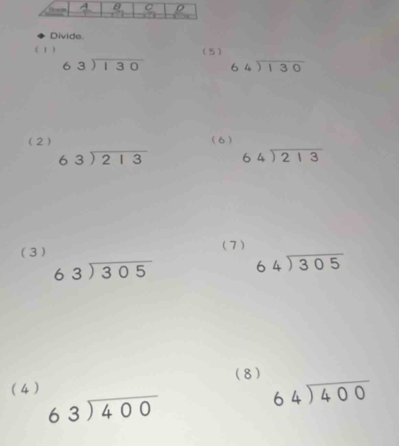 divide. (1) \\ \\begin{array}{r} 63 \\enclose{longdiv}{130} \\end{array…