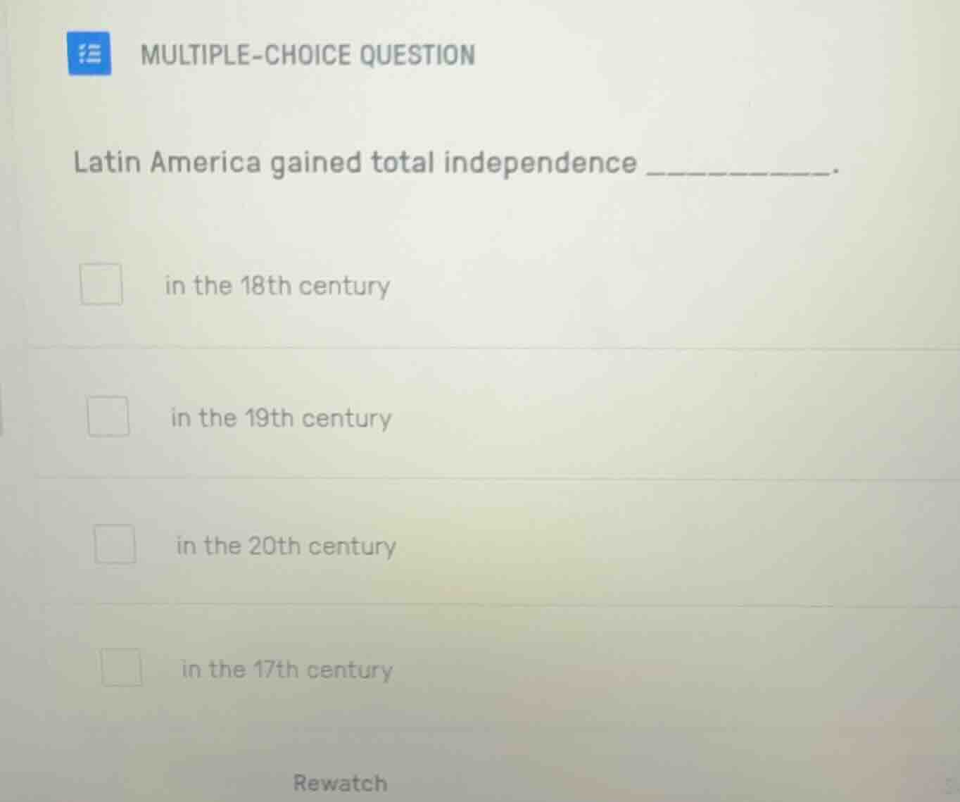 multiple-choice question latin america gained total independence ______…