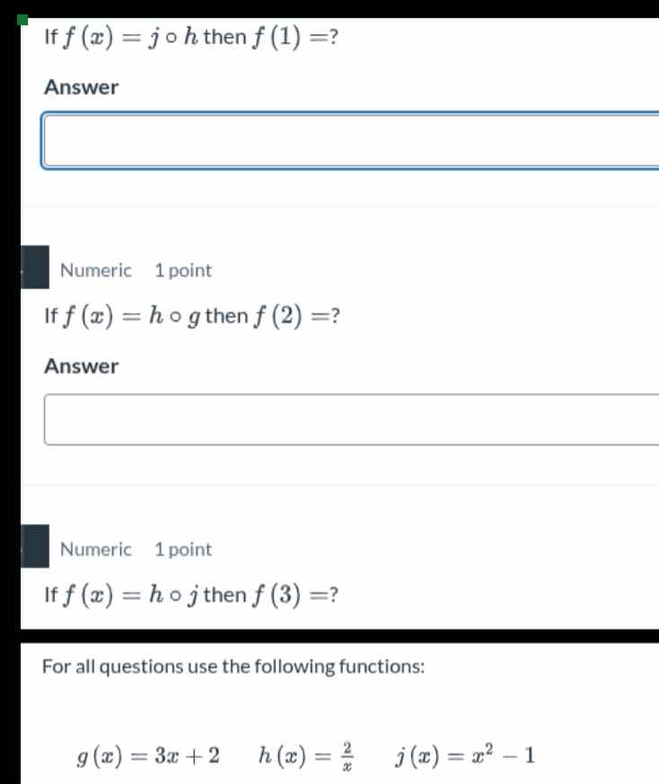 if $f(x)=j\\circ h$ then $f(1)=?$ answer numeric 1 point if $f(x)=h\\ci…