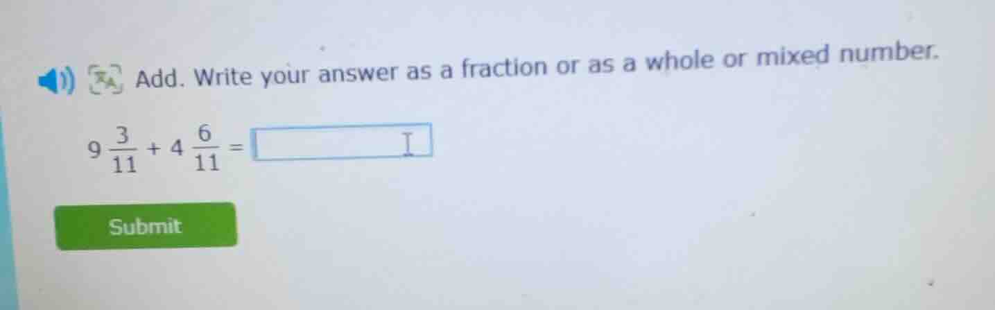 add. write your answer as a fraction or as a whole or mixed number. $9\…