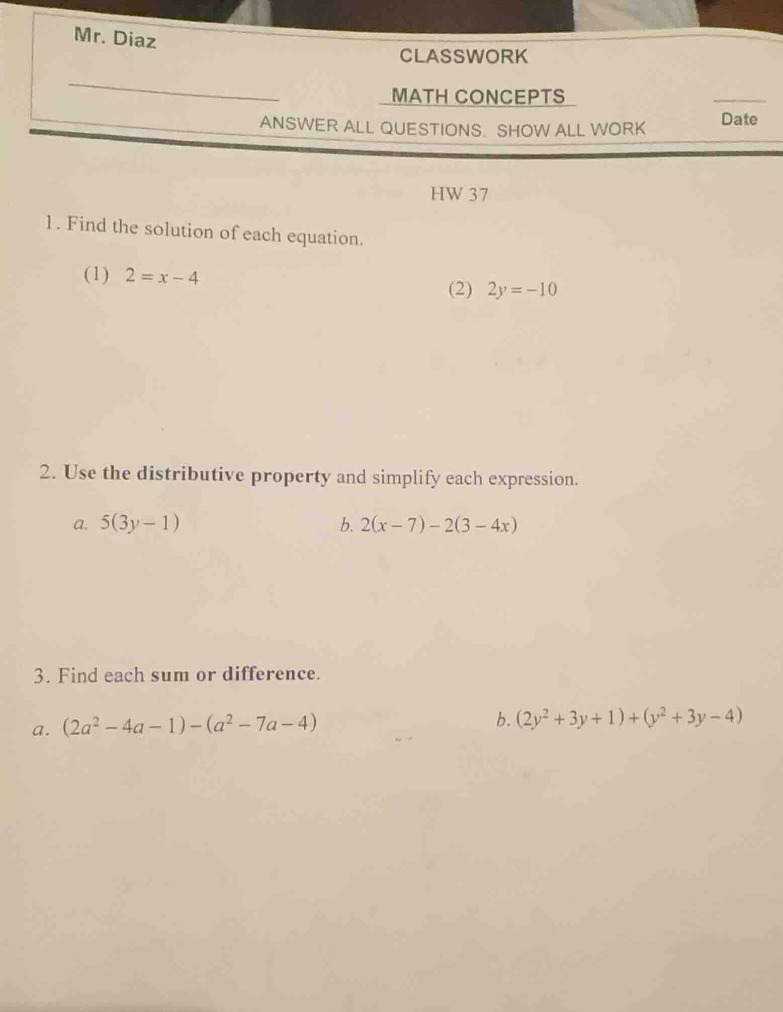 mr. diaz classwork math concepts date answer all questions. show all wo…
