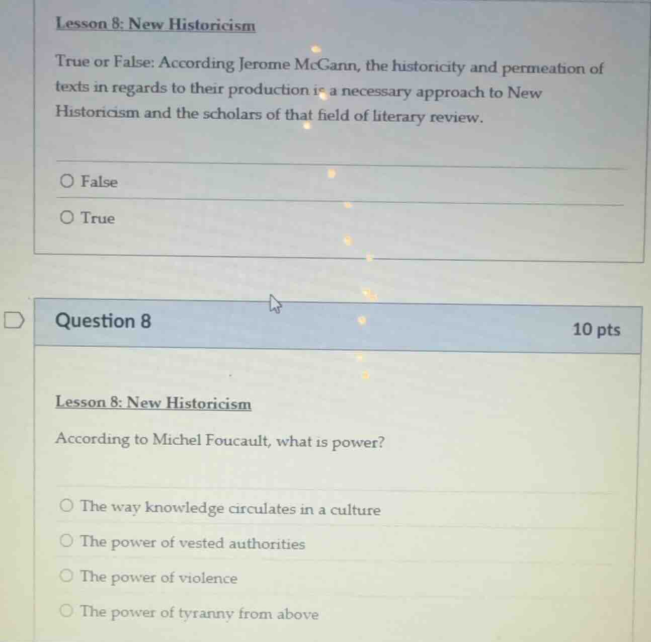 lesson 8: new historicism true or false: according jerome mcgann, the h…
