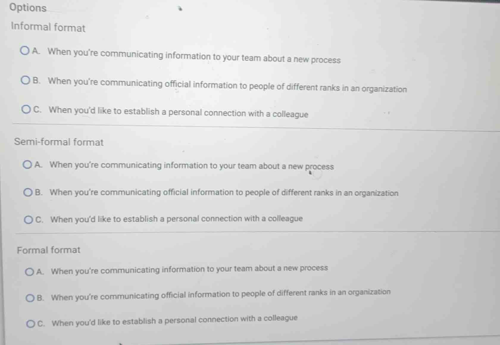 options informal format a. when you’re communicating information to you…