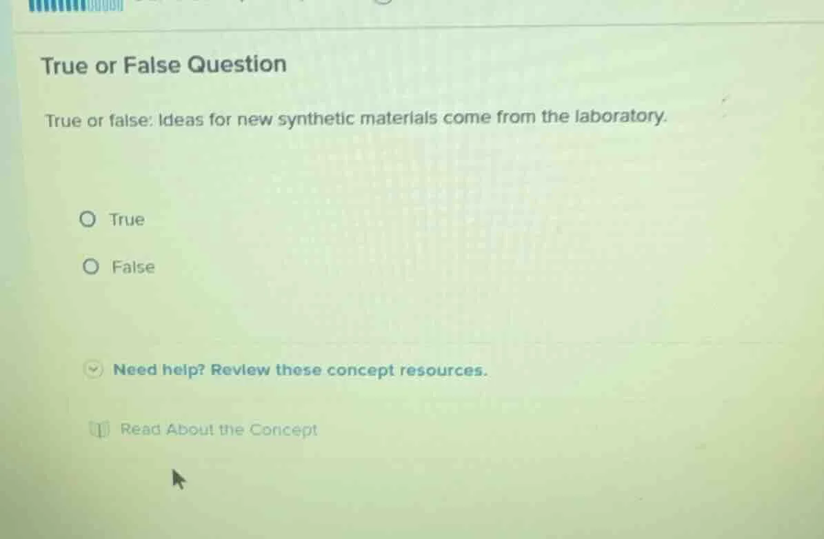 true or false question true or false: ideas for new synthetic materials…