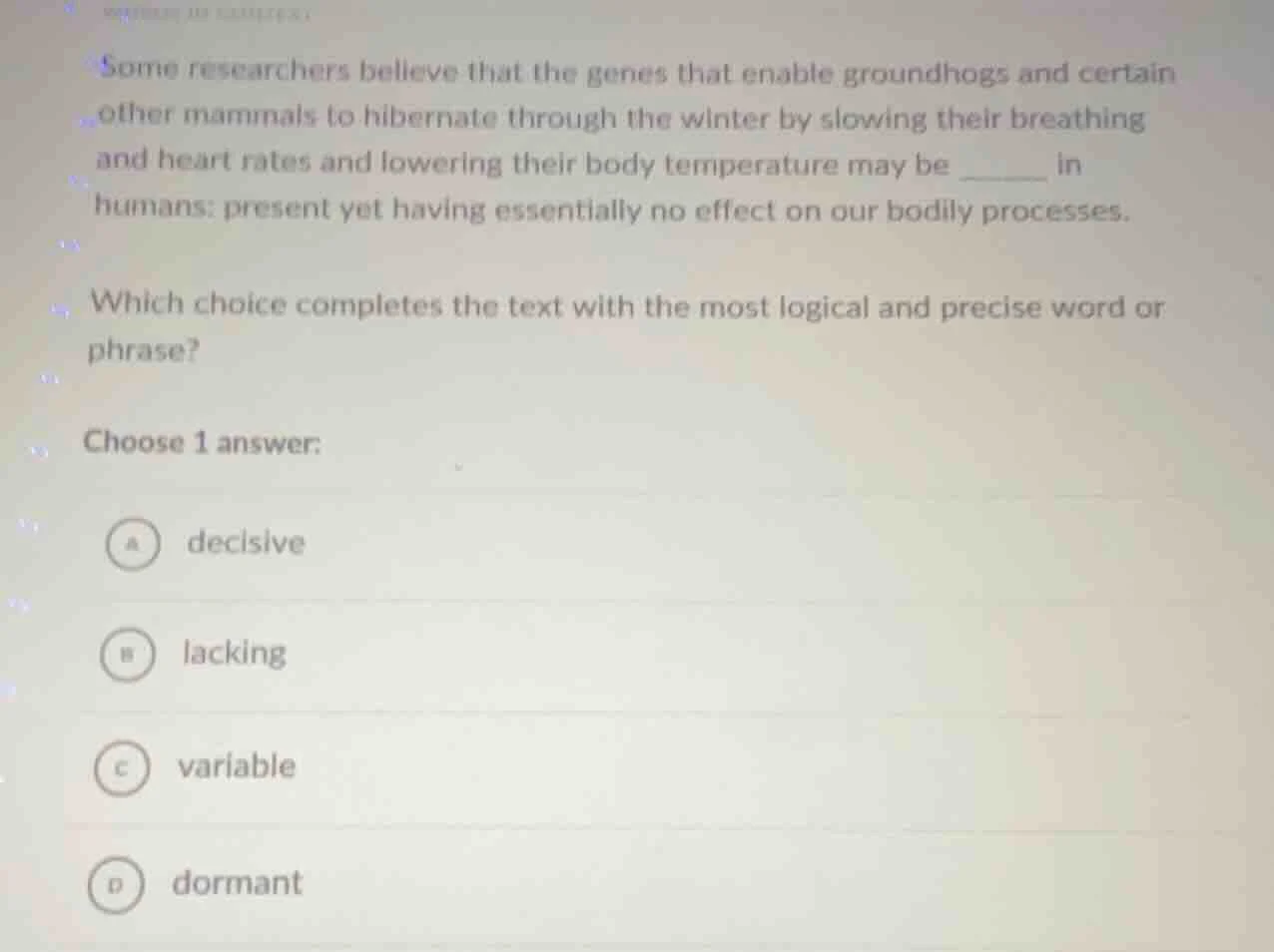 some researchers believe that the genes that enable groundhogs and cert…