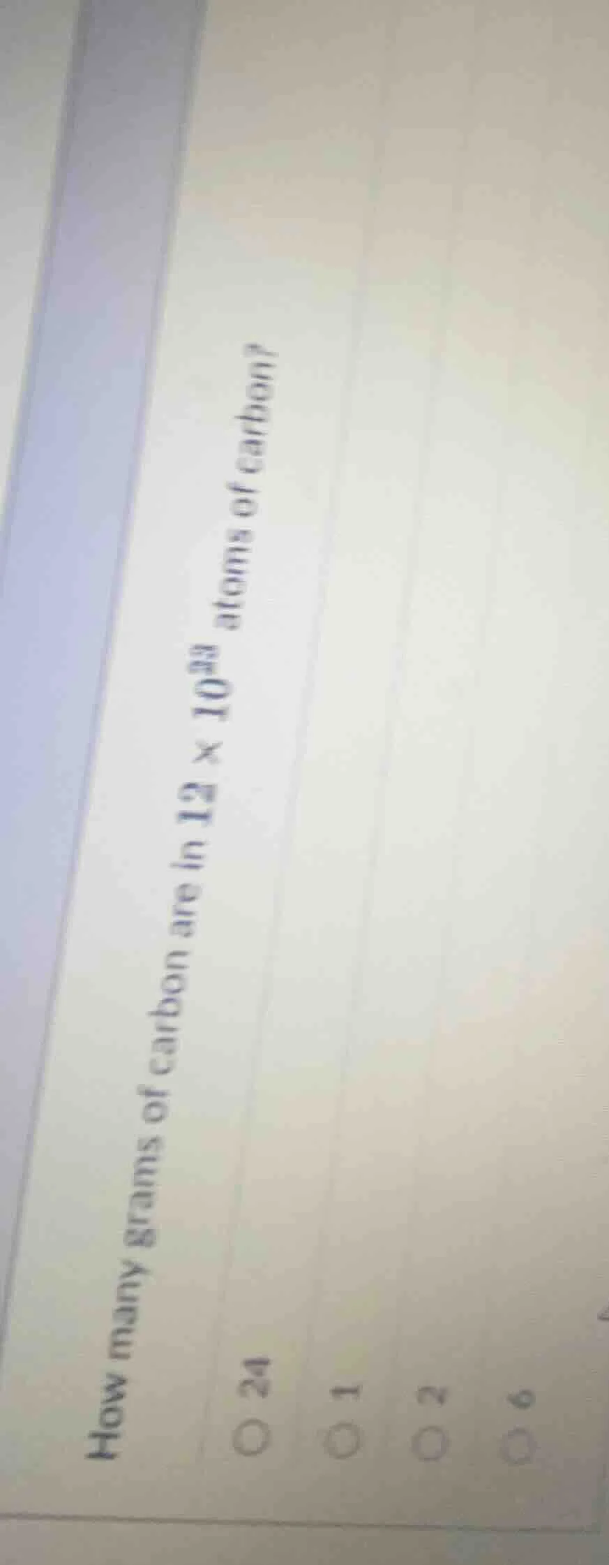 how many grams of carbon are in $12 \\times 10^{24}$ atoms of carbon? \…