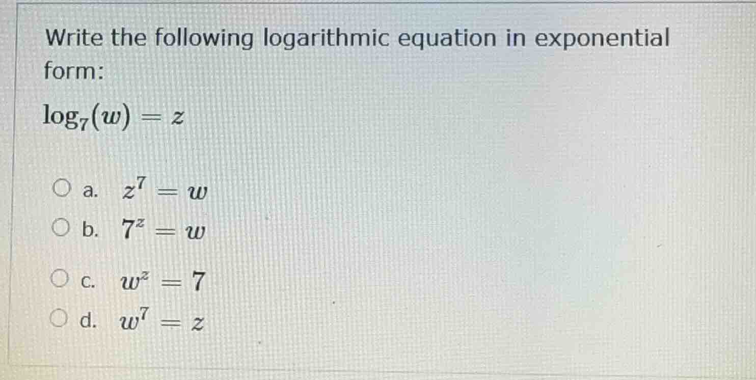 write the following logarithmic equation in exponential form: \\(\\log_…